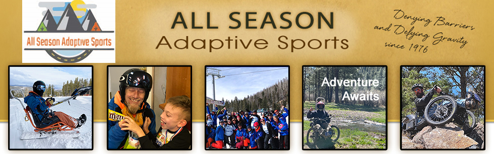 All Season Adaptive Sports Home Page - Denying Barriers and Defying Gravity since 1976